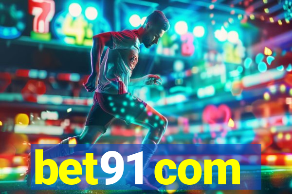 bet91 com